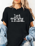 Let Them T-Shirt